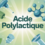 acide polylactique danger illustration santé packaging environnement
